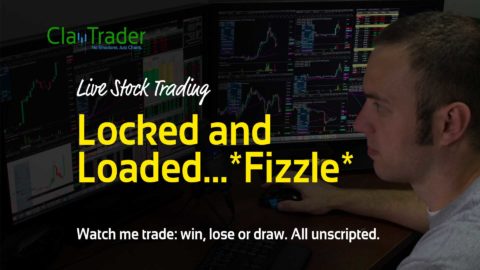 Live Stock Trades - Locked and Loaded...*Fizzle*