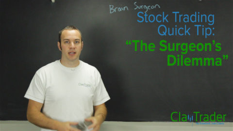 Stock Trading Quick Tip: The Surgeons Dilemma