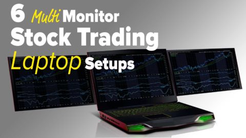 6 Multi Monitor Stock Trading Laptop Setups