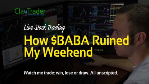 Live Stock Trading - How $BABA Ruined My Weekend