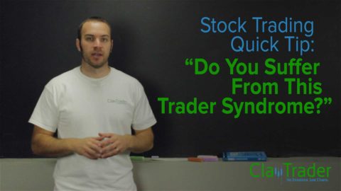 Stock Trading Quick Tip - Do You Suffer from this Trader Syndrome?