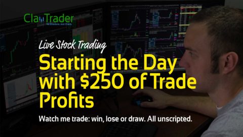 Live Stock Trading - Starting the Day with $250 of Trade Profits