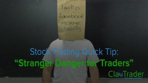 Stock Trading Quick Tip- Stranger Danger for Traders