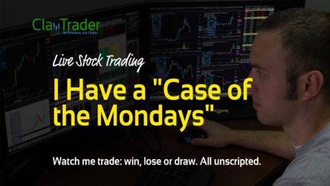 Live Stock Trading - I Have a "Case of the Mondays"