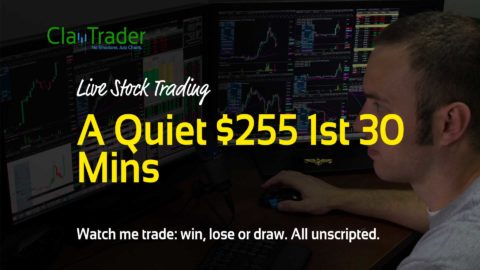 Live Stock Trading - A Quiet $255 1st 30 Mins