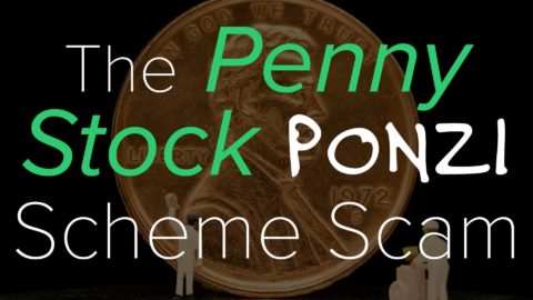 The Penny Stock Ponzi Scheme Exposed
