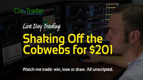 Live Day Trading - Shaking Off the Cobwebs for $201