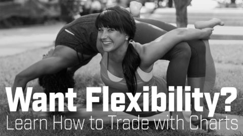 Want Flexibility? Learn How To Trade With Charts