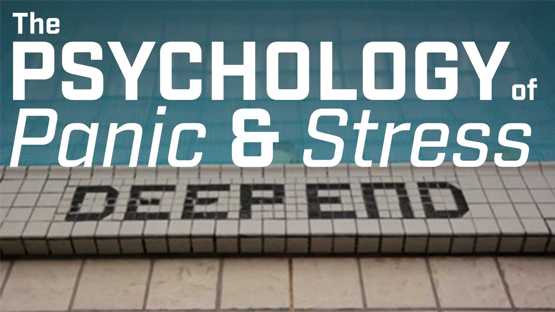 The Psychology Of Panic Stress