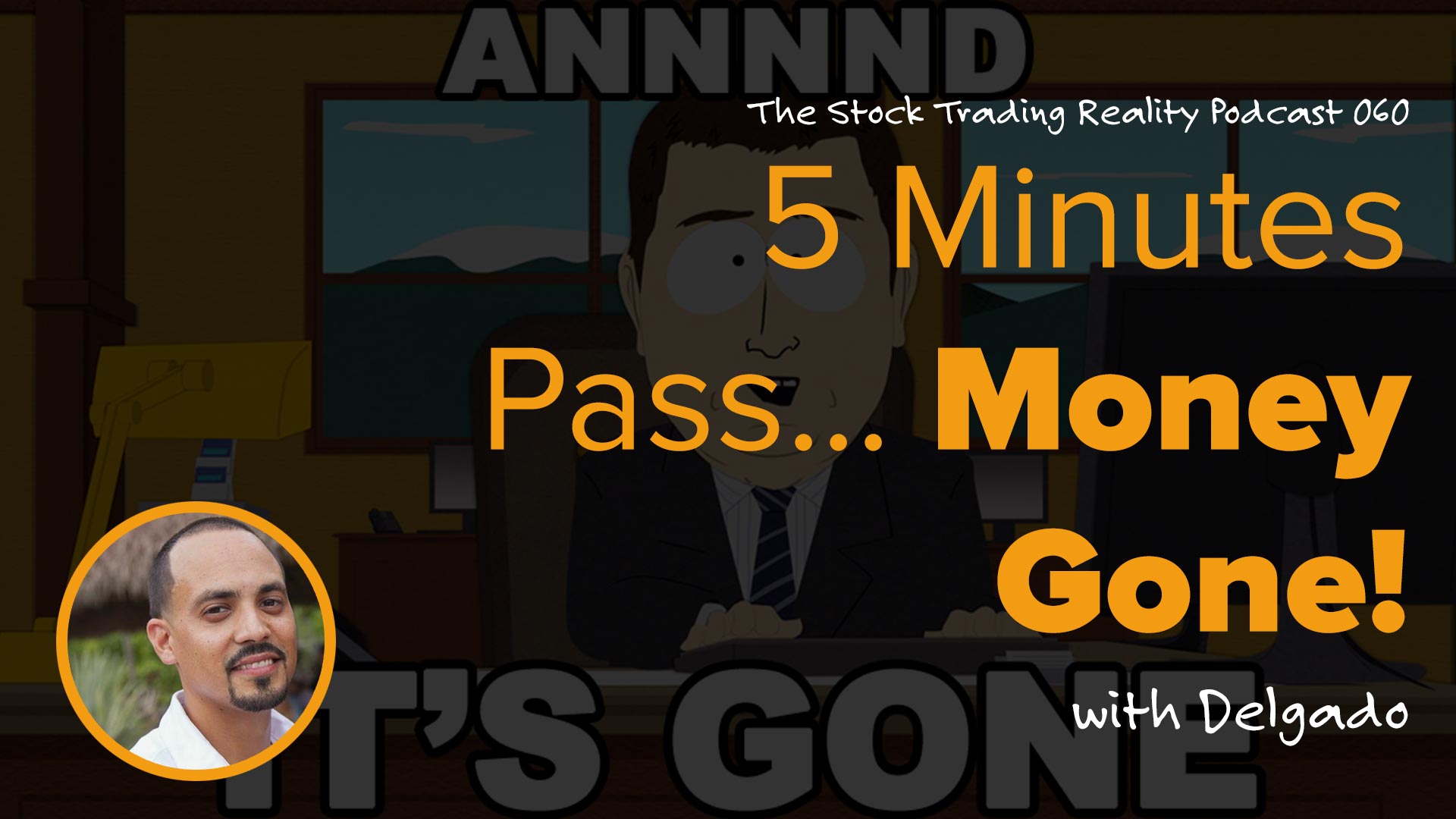 STR 060: 5 Minutes Pass - Money Gone!