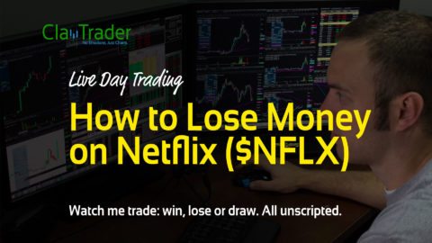 Live Day Trading: How to Lose Money on Netflix ($NFLX)