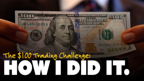 The $100 Trading Challenge: How I Did It.
