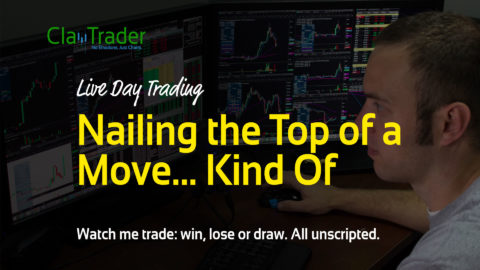 Live Day Trading - Nailing the Top of a Move... Kind Of