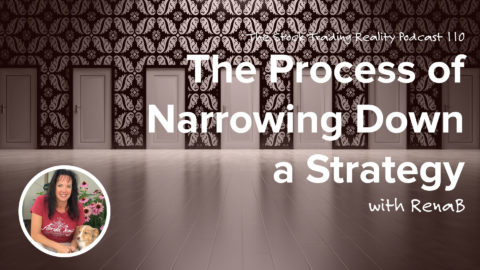 STR 110: The Process of Narrowing Down a Strategy.