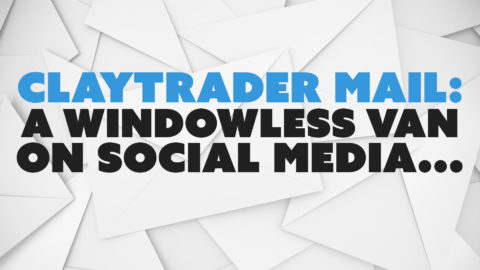 ClayTrader Mail: A Windowless Van on Social Media...