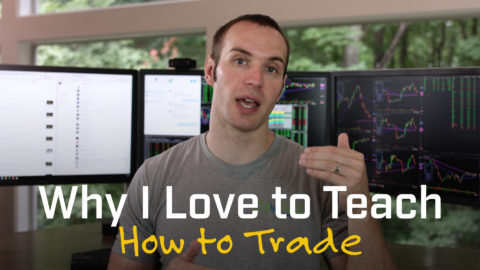 Why I Love to Teach How to Trade