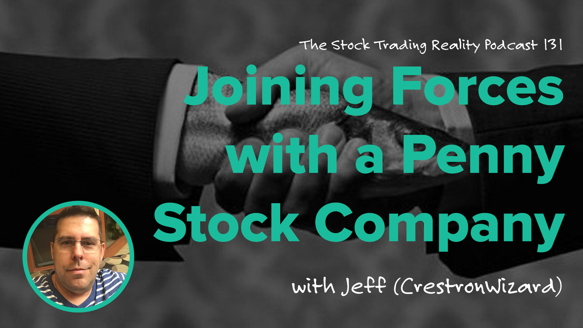 STR 131: Joining Forces with a Penny Stock Company