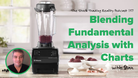 STR 157: Blending Fundamental Analysis with Charts