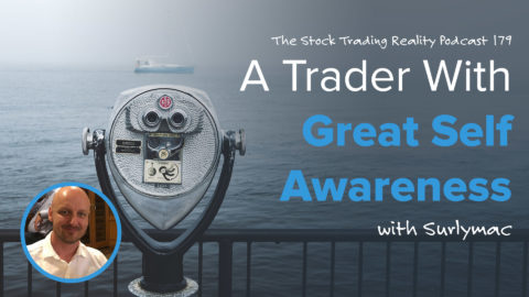STR 179: A Trader With Great Self Awareness