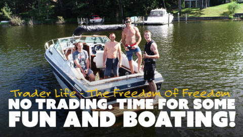 No Trading. Time for Some Fun and Boating!