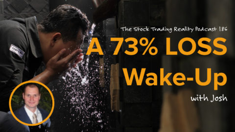 STR 186: A 73% LOSS Wake-Up