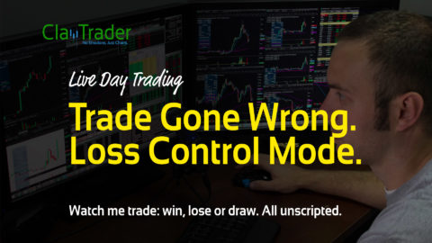 Live Day Trading - Trade Gone Wrong. Loss Control Mode.