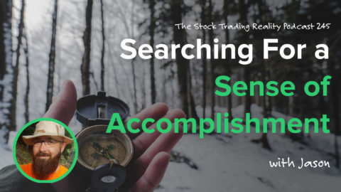 STR 245: Searching For a Sense of Accomplishment