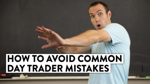 The Most Common Mistake Beginning Day Traders Make (and How to Avoid!)