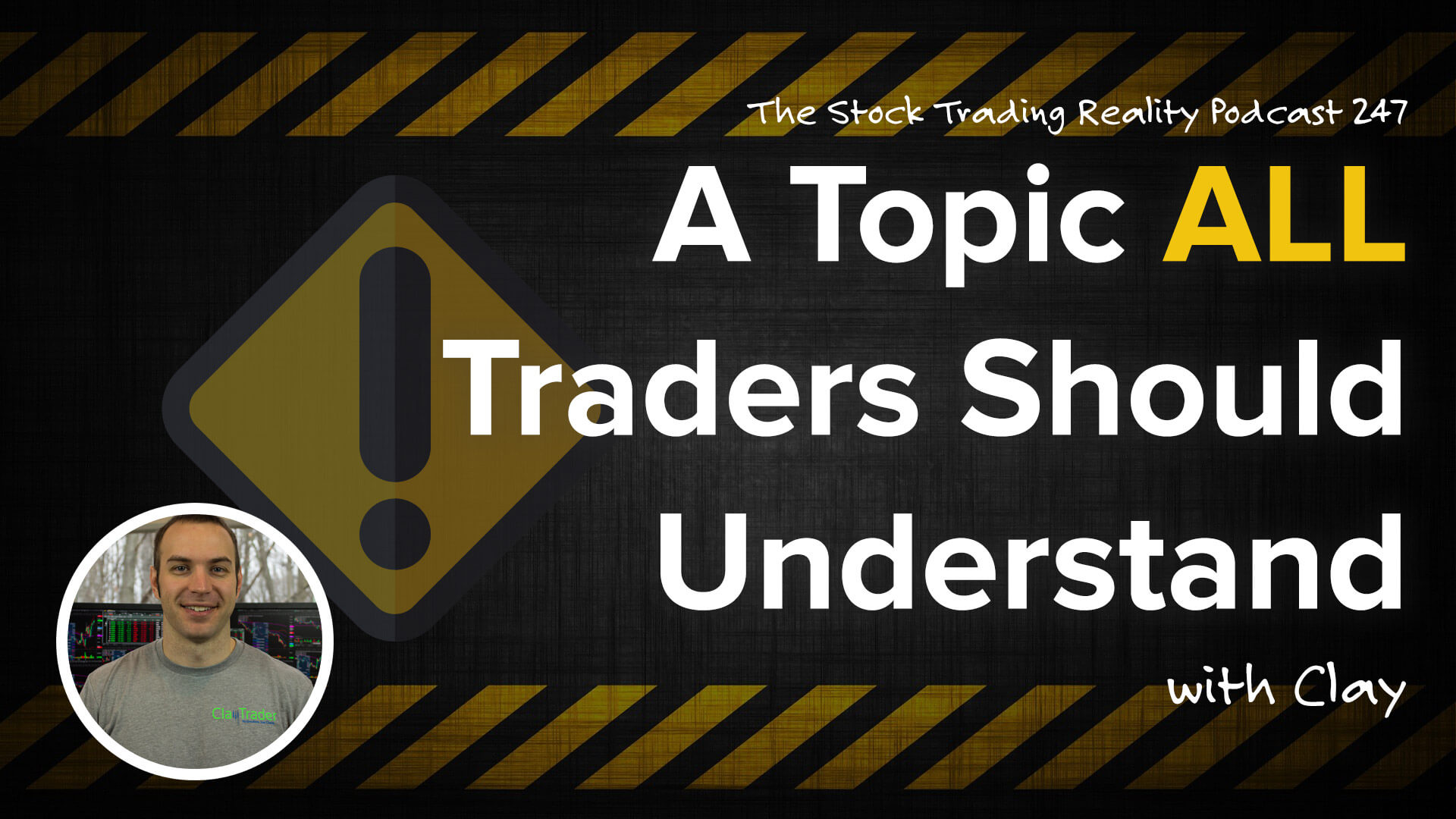 STR 247: A Topic ALL Traders Should Understand