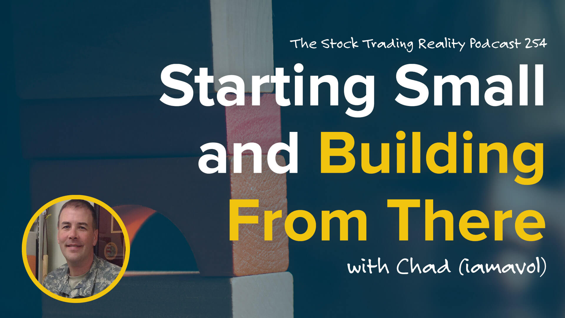 STR 254: Starting Small and Building From There