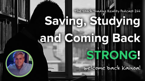 Saving, Studying and Coming Back STRONG! | STR 266