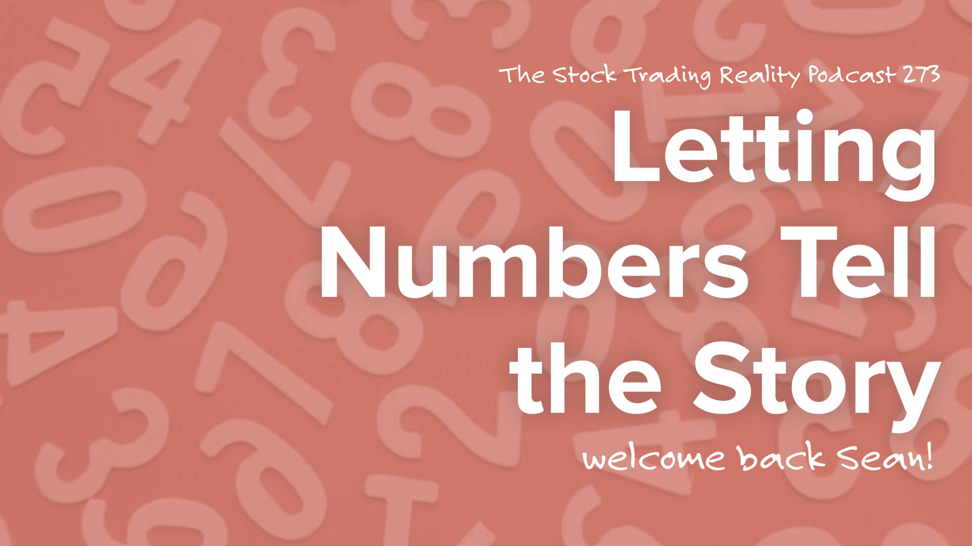 Letting Numbers Tell the Story | STR 273