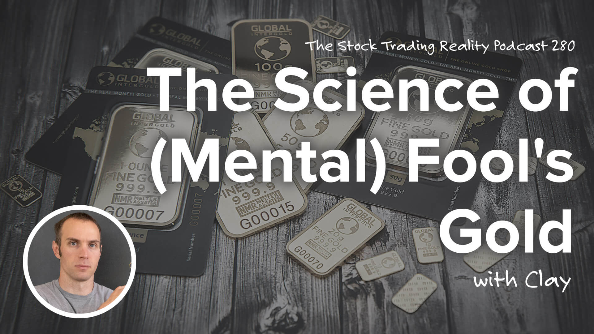 The Science of (Mental) Fool's Gold | STR 280
