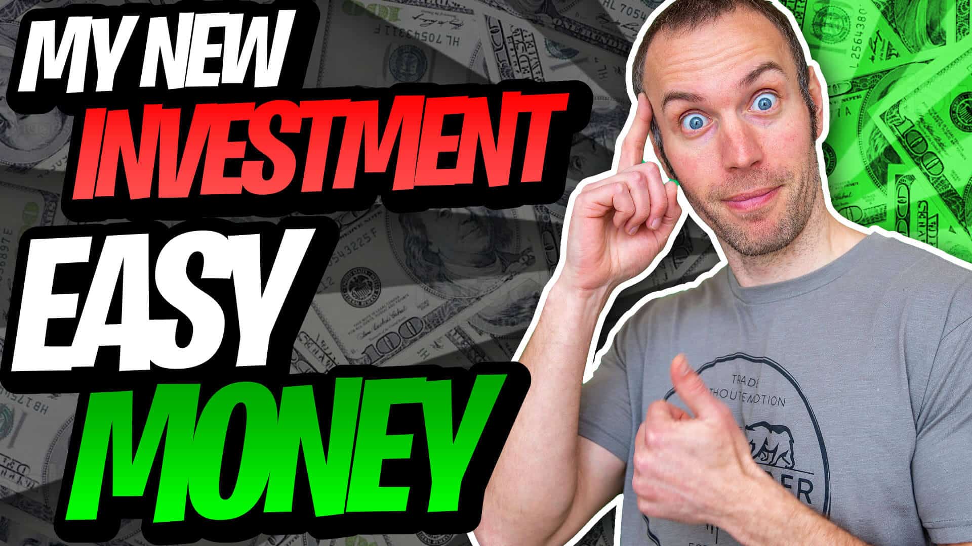 Investing Idea: My New Investment That Is Easy Money!