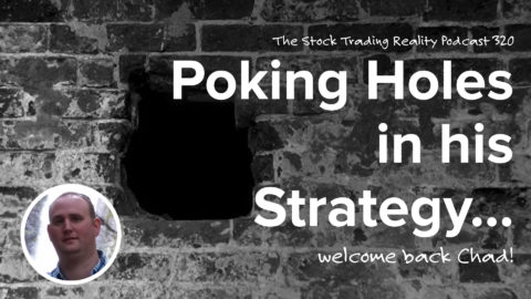 I'm Trying to Poke Holes in his Strategy... | STR 320