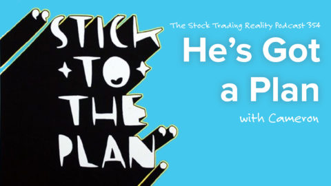 He’s Got a Plan. Now He Needs to Stick to It! | STR 354