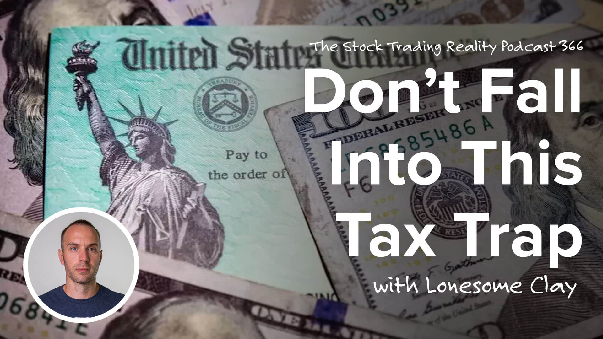 Don’t Fall Into This Tax Trap | STR 366