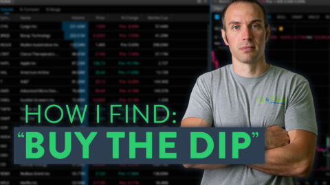 “Buy the Dip” - How I Find These Stocks to Trade