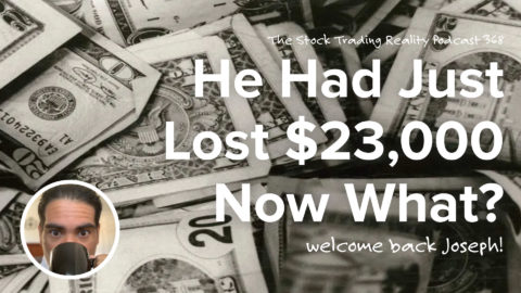 He Had Just Lost $23,000.. Now What?