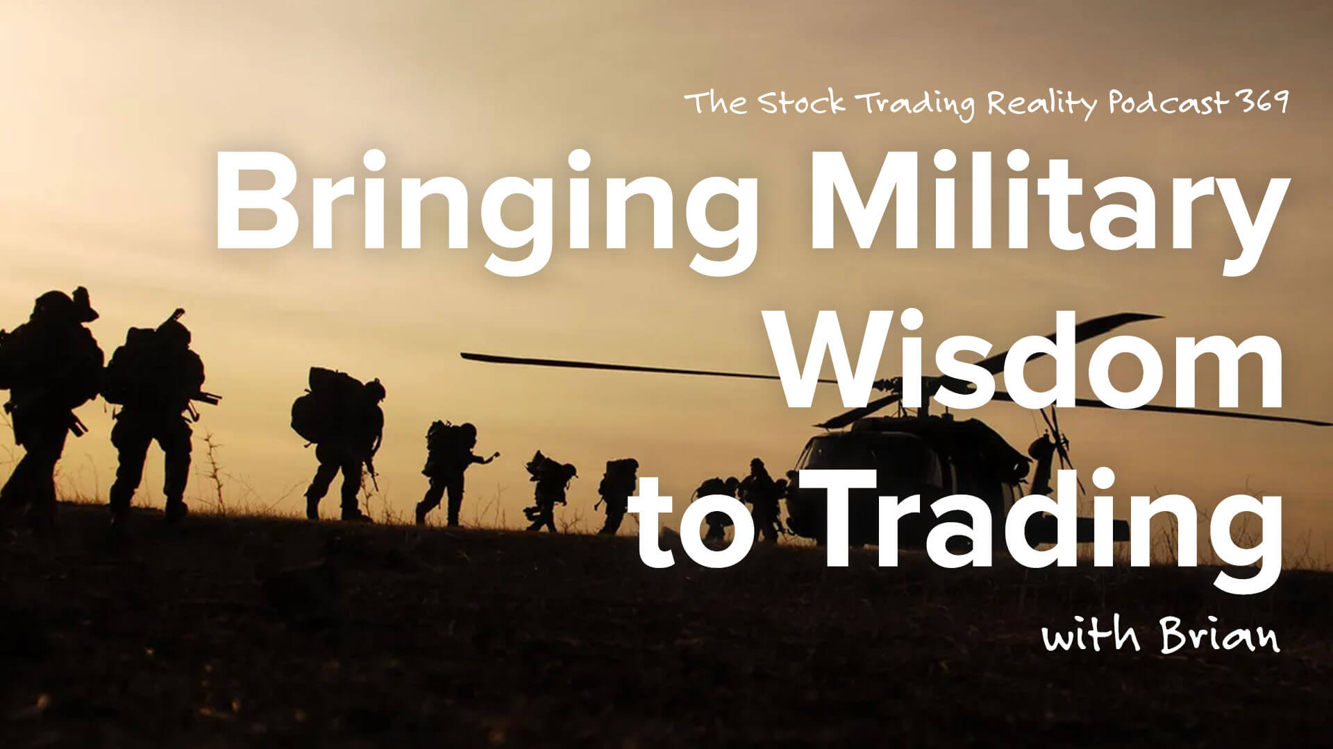 Bringing Military Wisdom to Trading | STR 369