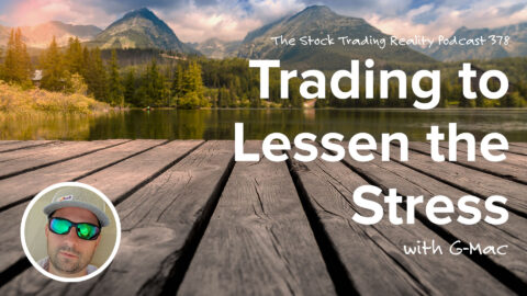 Trading to Lessen the Stress | STR 378