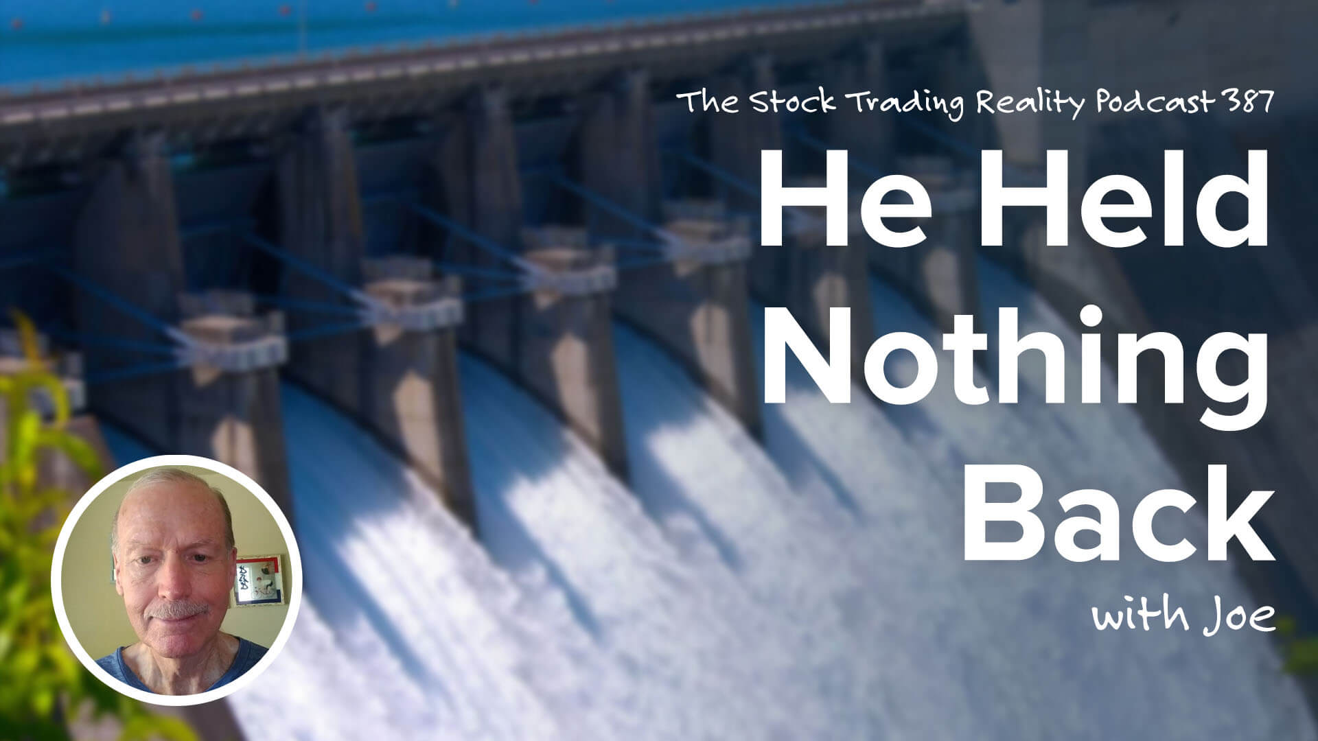 He Held Nothing Back | STR 387