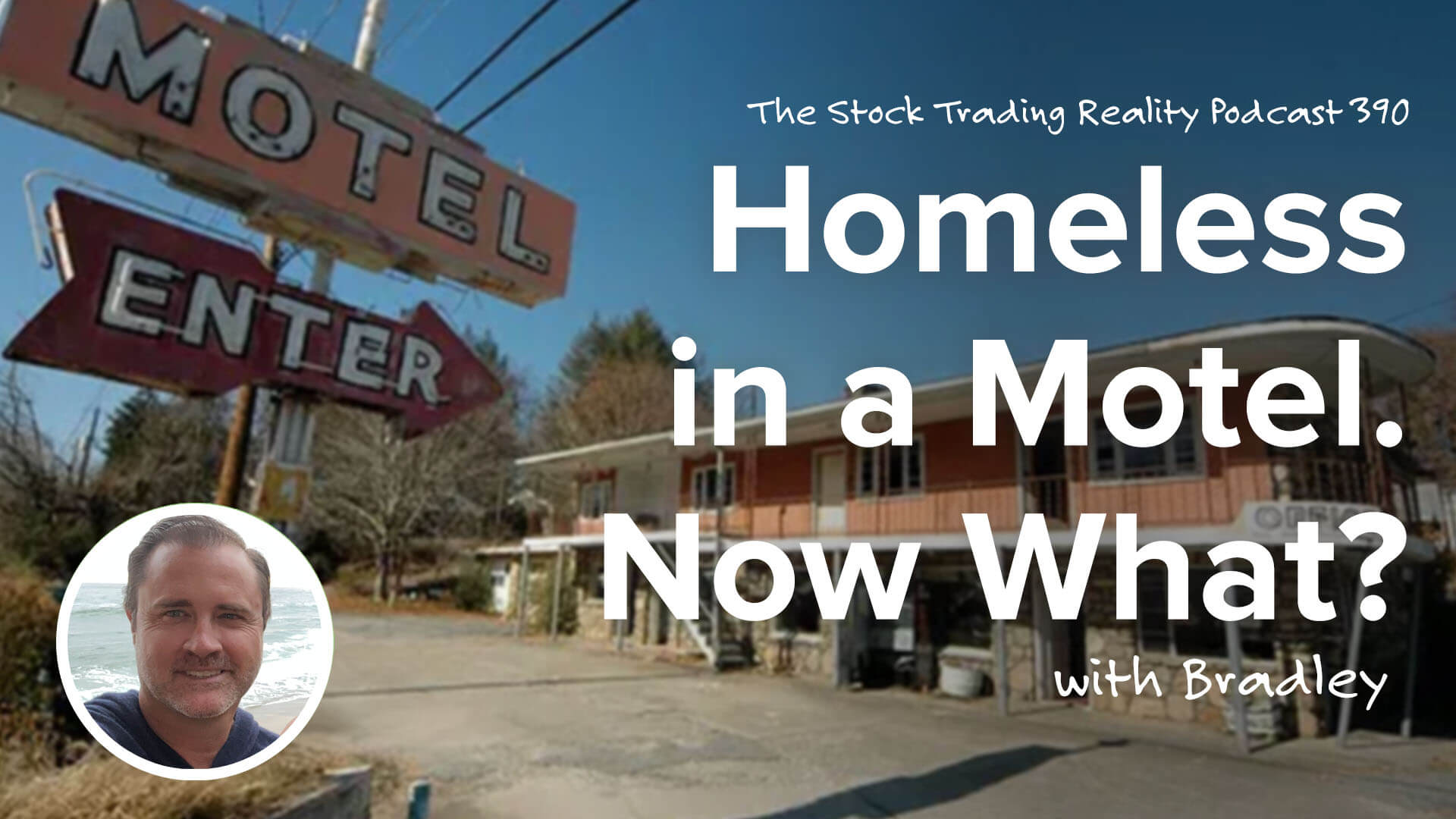 Homeless in a Motel. Now What? | STR 390