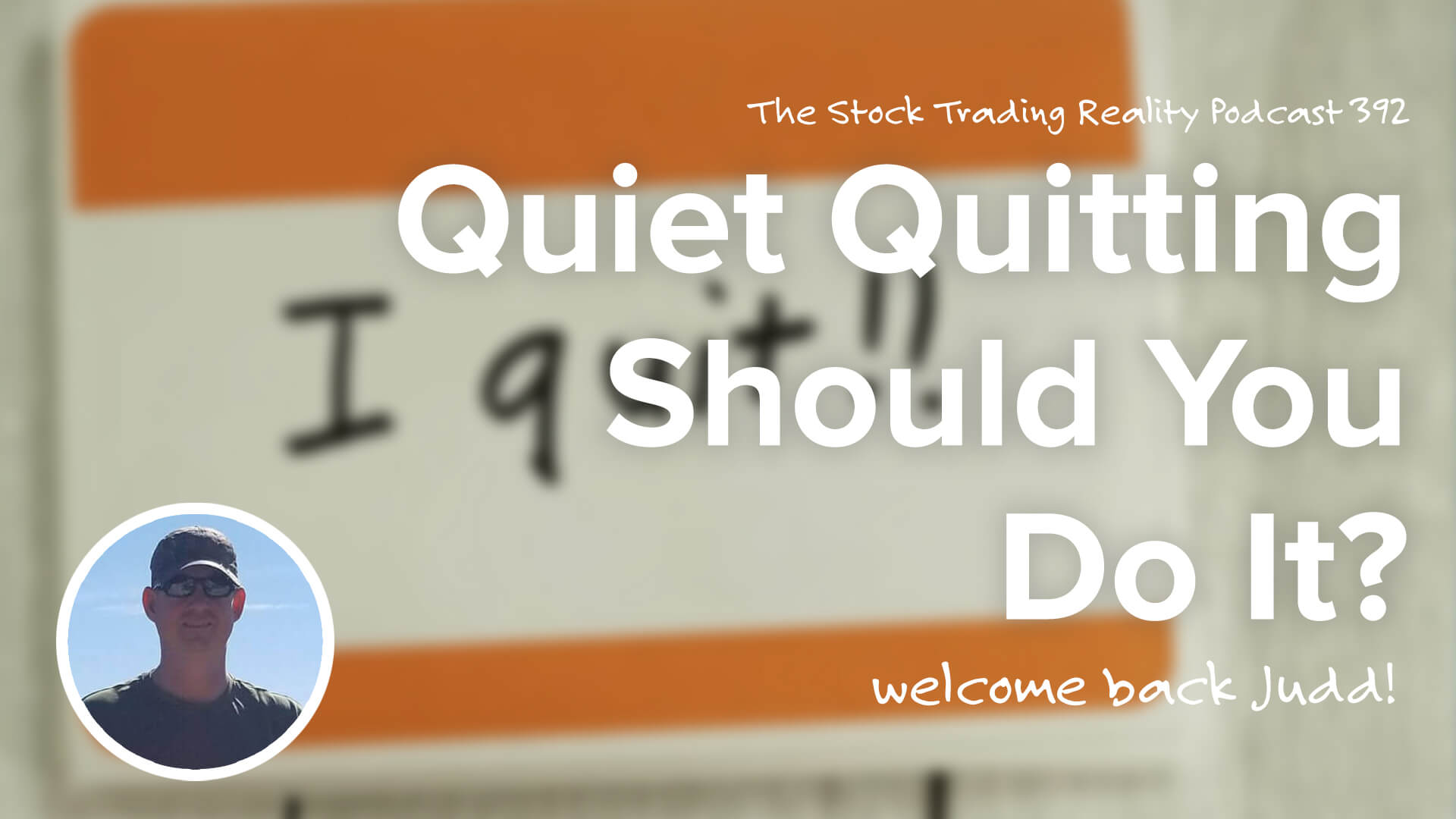 “Quiet Quitting” - Should You Do It?