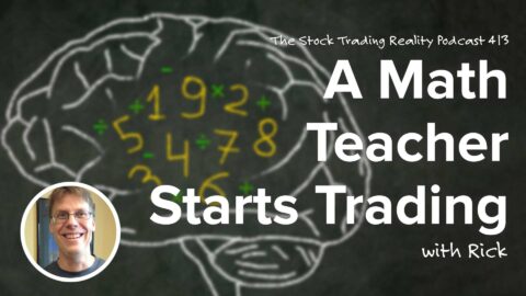 A Math Teacher Starts Trading | STR 413