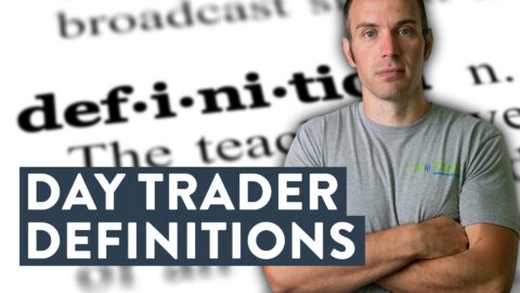 Day Trader Definitions (and their problems)