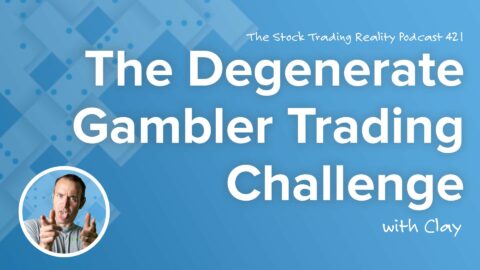 The Degenerate Gambler Trading Challenge (#DTGC) | STR 421