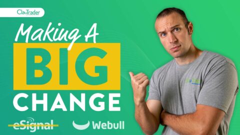 Trading Tools: Charting | I’m Making a BIG Change! [eSignal to WeBull]