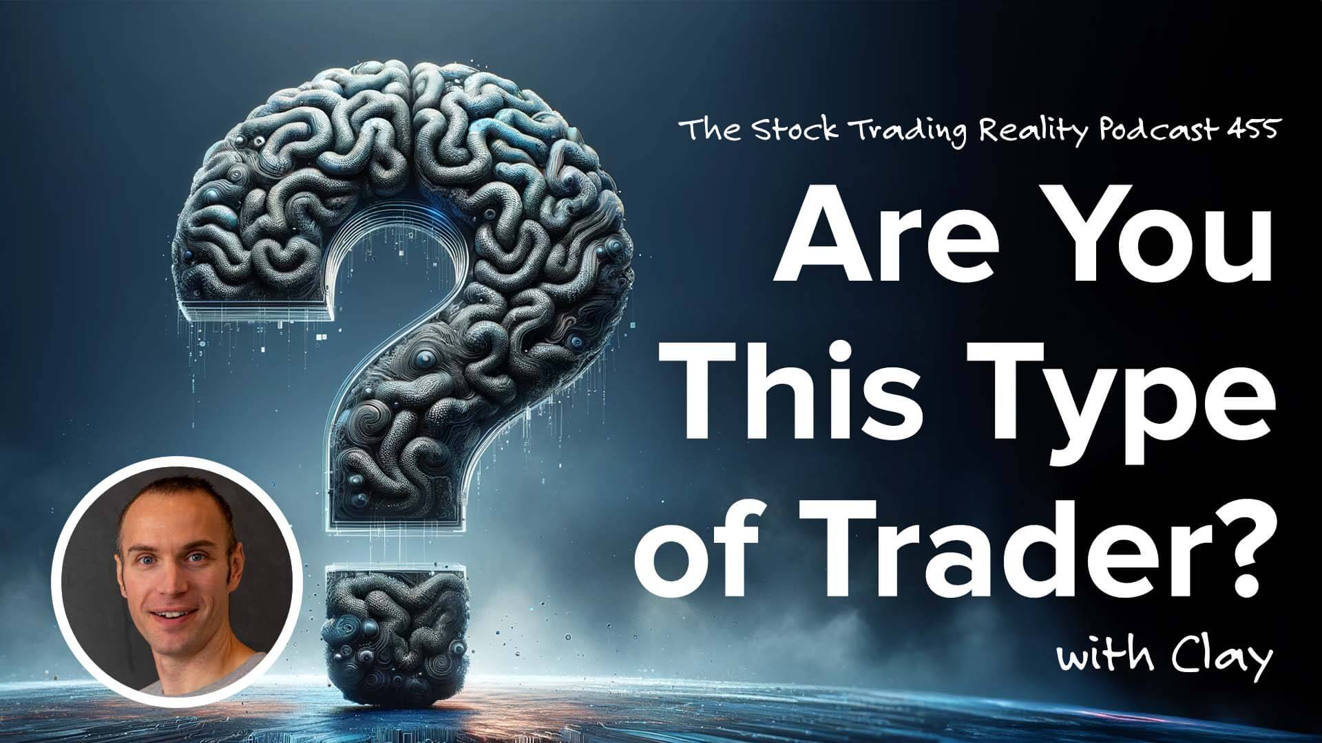 Are You One of These Types of Traders? | STR 455