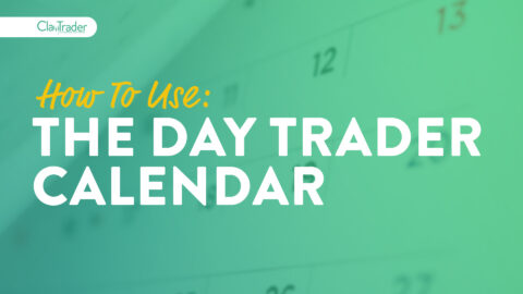 The Day Trader Calendar: How to Use